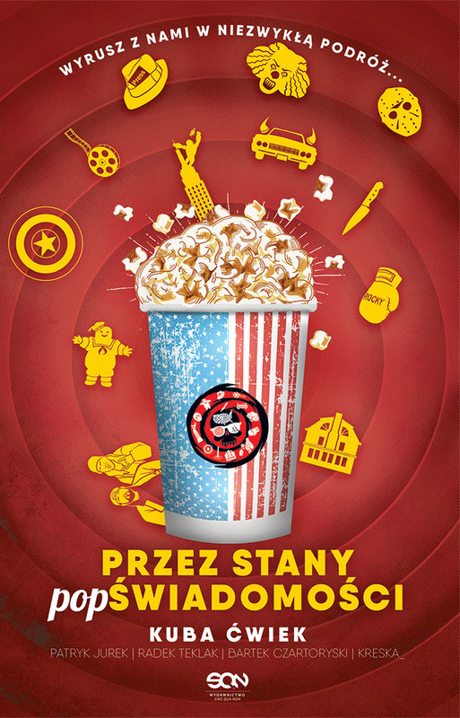 okładka Przez stany POPświadomośc książka | Jakub Ćwiek, Patryk Jurek, Radek Teklak, Bartosz Czartoryski, Kreska Kreska _