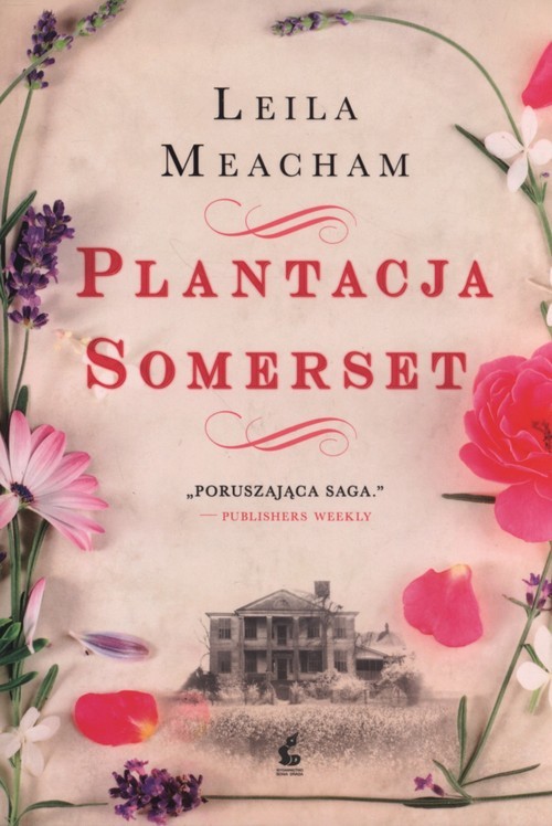 okładka Plantacja Somerset książka | Leila Meacham