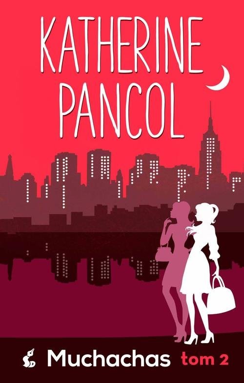 okładka Muchachas 2 książka | Katherine Pancol