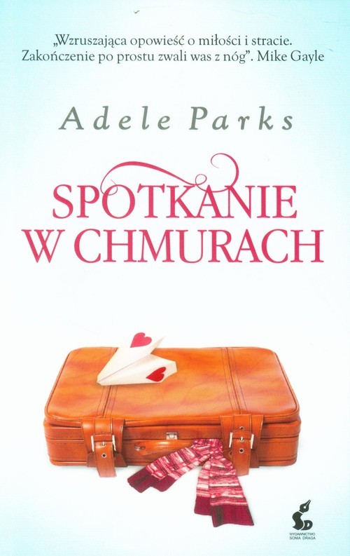 okładka Spotkanie w chmurach książka | Adele Parks
