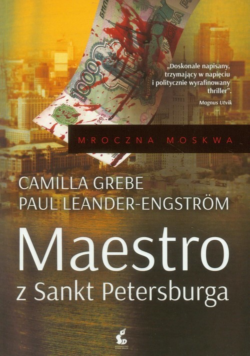 okładka Maestro z Sankt Petersburga książka | Camilla Grebe, Paul Leander-Engström