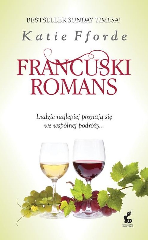 okładka Francuski romans książka | Katie Fforde