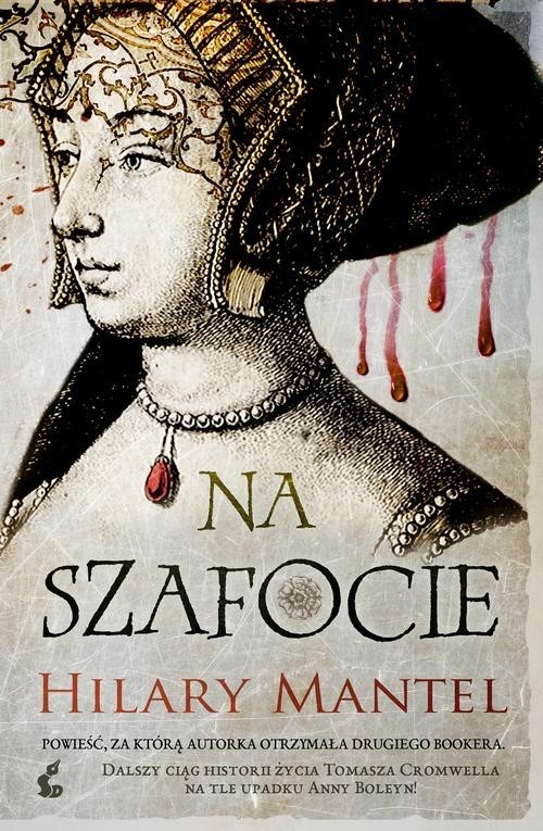 okładka Na szafocie książka | Hilary Mantel