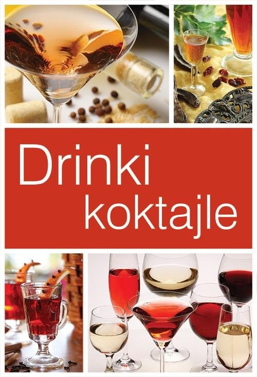 okładka Drinki i koktajle książka
