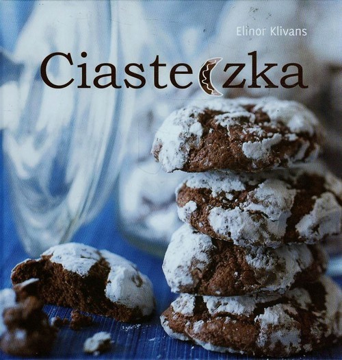okładka Ciasteczka książka | Elinor Klivans