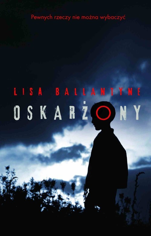 okładka Oskarżony książka | Lisa Ballantyne