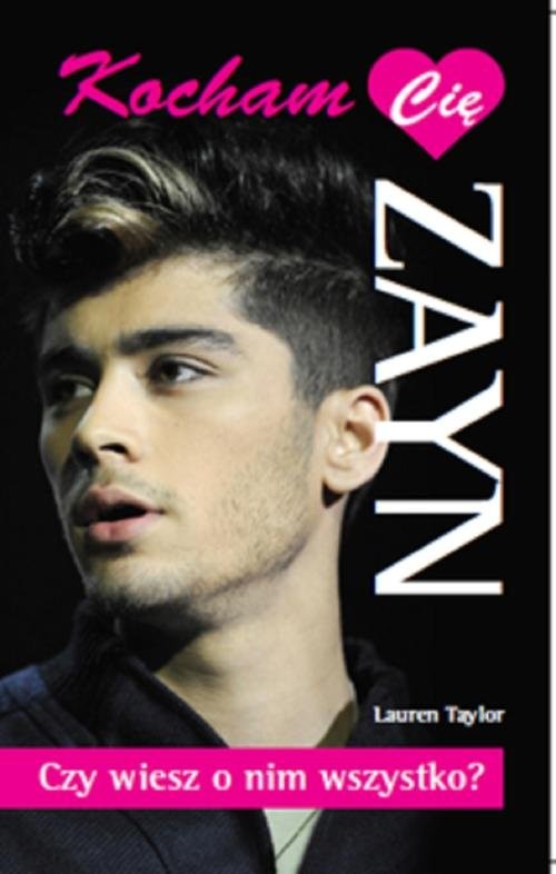 okładka Zayn. Kocham Cię książka | Taylor Lauren
