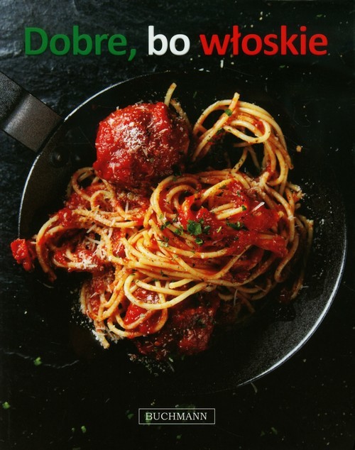 okładka Dobre bo włoskie książka