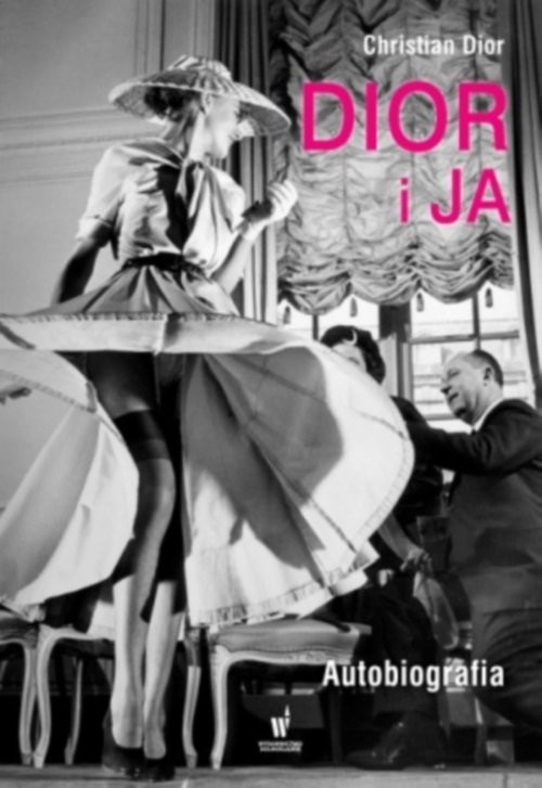 okładka Dior i ja Autobiografia książka | Christian Dior