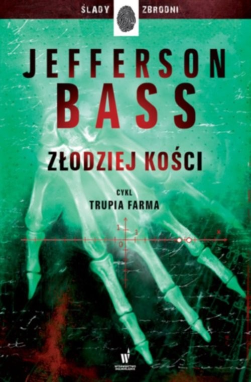 okładka Złodziej kości książka | Jefferson Bass