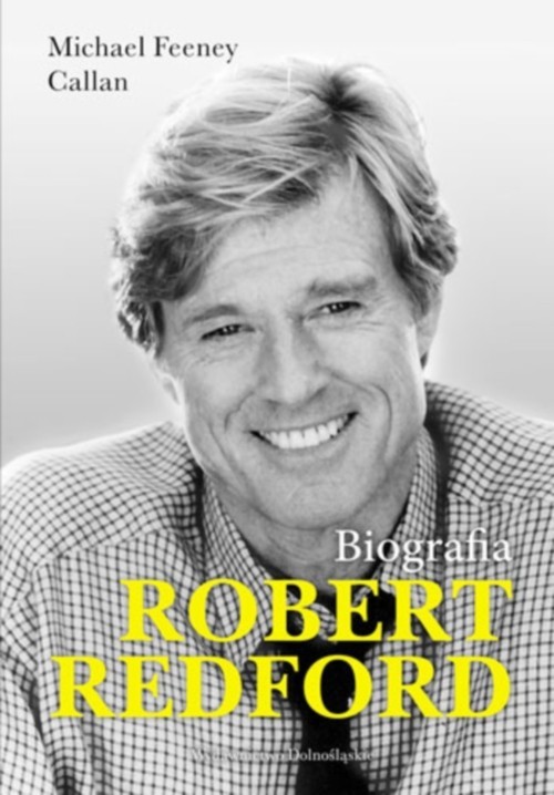 okładka Robert Redford. Biografia książka | Michael F. Callan