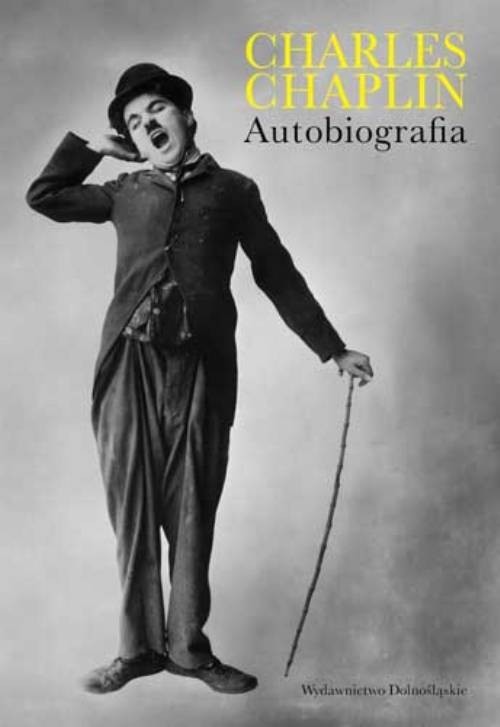 okładka Charles Chaplin. Autobiografia książka | Charles Chaplin