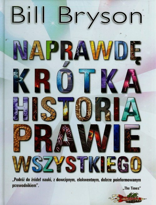 okładka Naprawdę krótka historia prawie wszystkiego książka | Bill Bryson