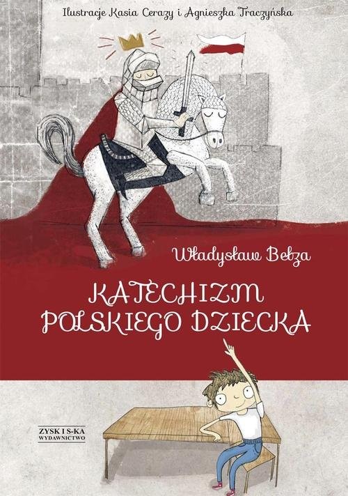 okładka Katechizm polskiego dziecka książka | Władysław Bełza