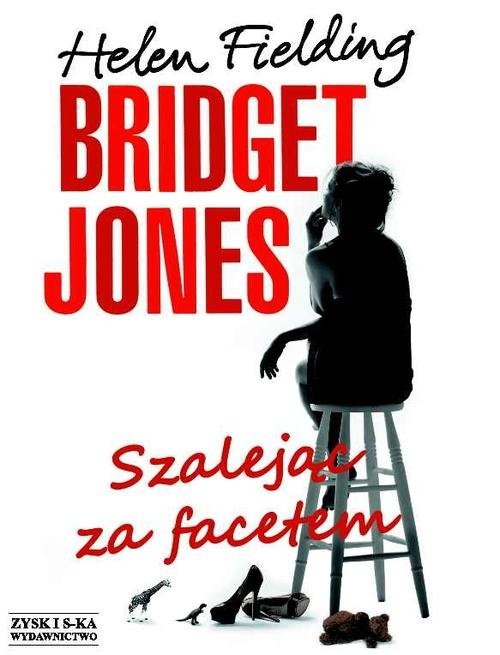 okładka Bridget Jones. Szalejąc za facetem książka | Helen Fielding