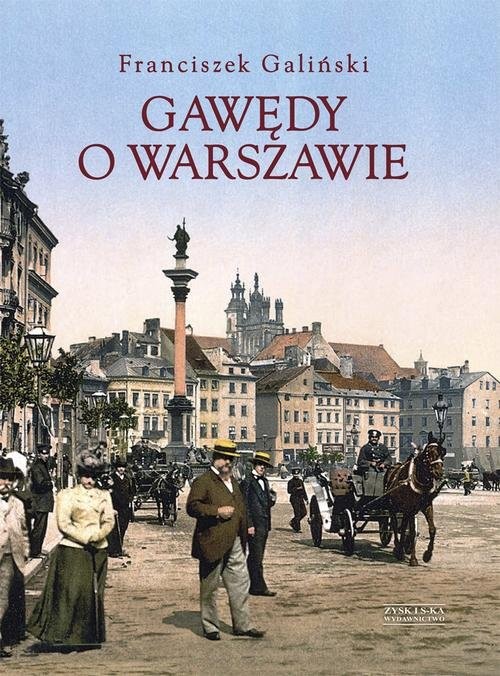 okładka Gawędy o Warszawie książka | Galiński Franciszek