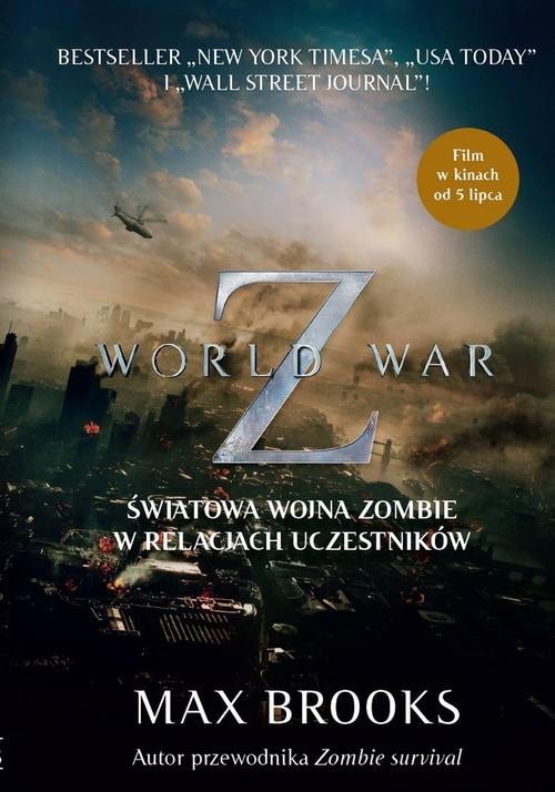 okładka World War Z. Światowa wojna zombie w relacjach uczestników książka | Max Brooks