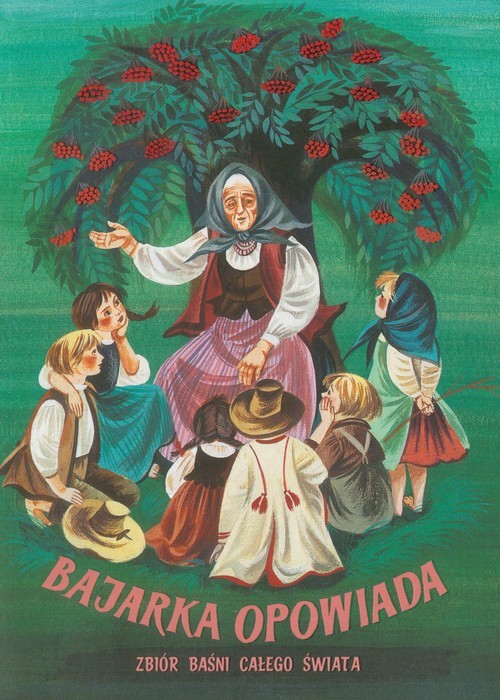 okładka Bajarka opowiada. Zbiór baśni z całego świata książka | Niklewiczowa Maria