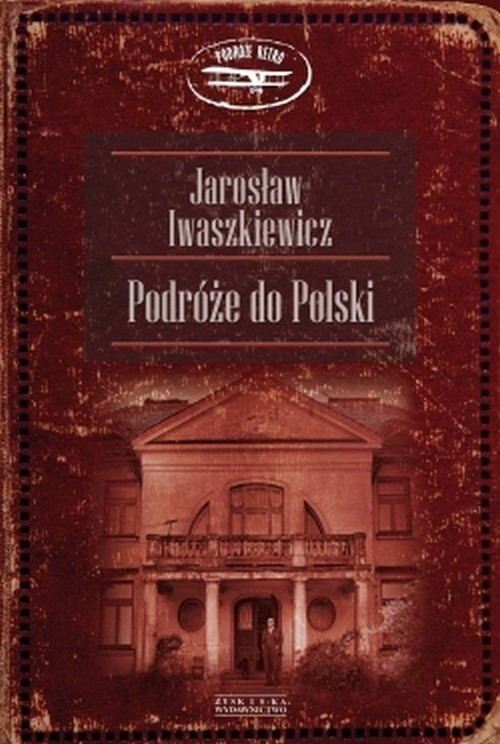 okładka Podróże do Polski książka | Jarosław Iwaszkiewicz