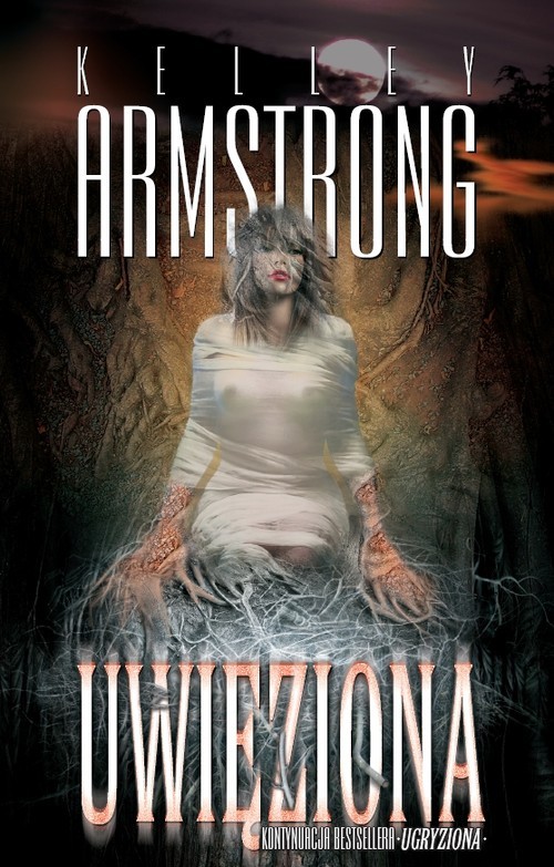 okładka Uwięziona książka | Kelley Armstrong