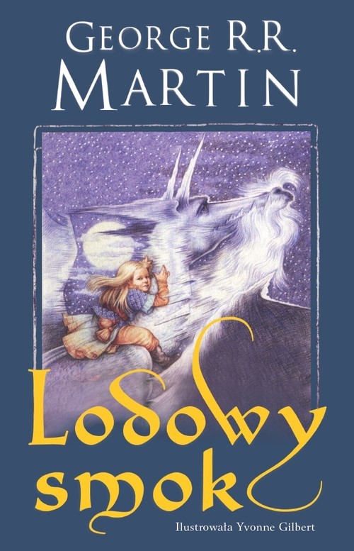okładka Lodowy smok książka | George R.R. Martin