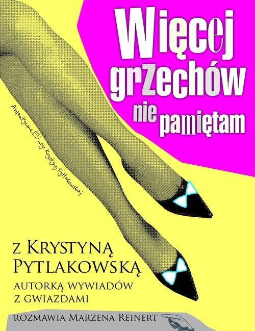 okładka Więcej grzechów nie pamiętam z Krystyną Pytlakowską rozmawia Marzena Reinert książka | Marzena Reinert, Krystyna Pytlakowska