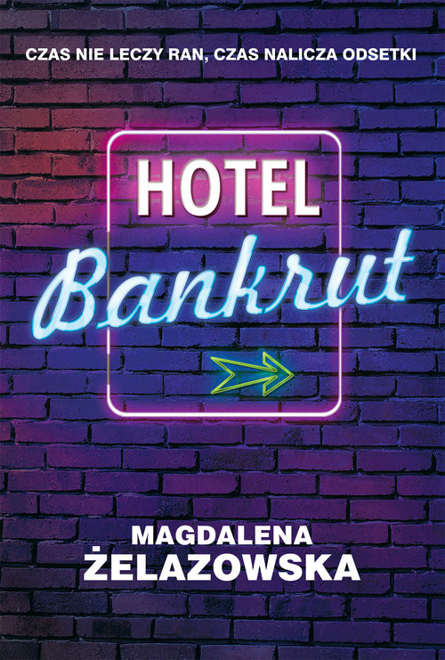 okładka Hotel Bankrut książka | Magdalena Żelazowska
