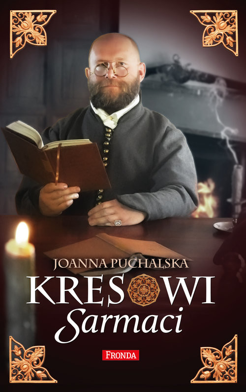 okładka Kresowi Sarmaci książka | Joanna Puchalska