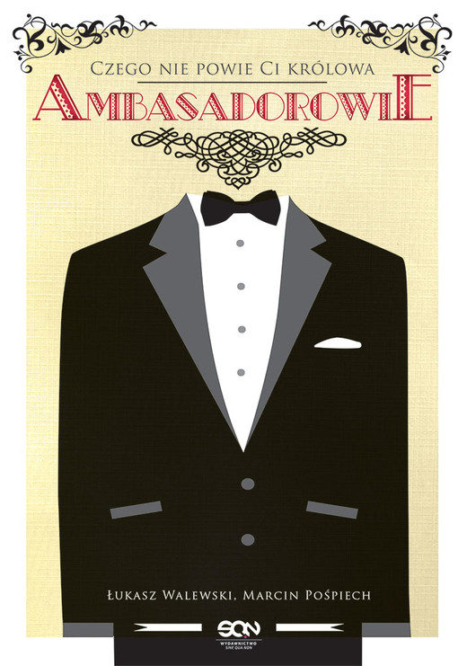 okładka Ambasadorowie. Czego nie powie Ci królowa książka | Łukasz Walewski, Marcin Pośpiech