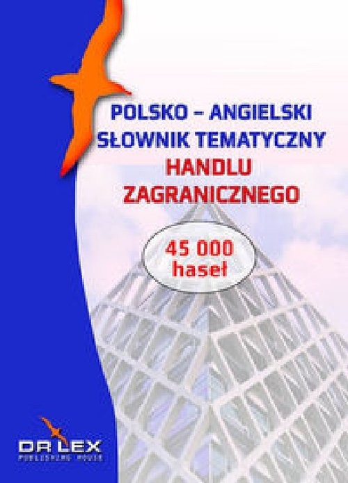 okładka Polsko-angielski słownik tematyczny handlu zagranicznego/ Angielsko-Polski Słownik Skrótów Biznesu M książka | Piotr Kapusta