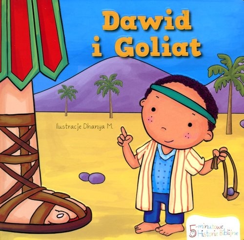 okładka Historie Biblijne Dawid i Goliat 5-minutowe Historie Biblijne książka