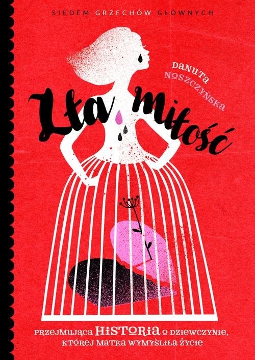 okładka Zła miłość książka | Danuta Noszczyńska