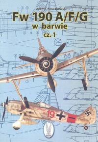 okładka Fw 190 A/F/G w barwie część 1 książka | Ludwik Nowakowski