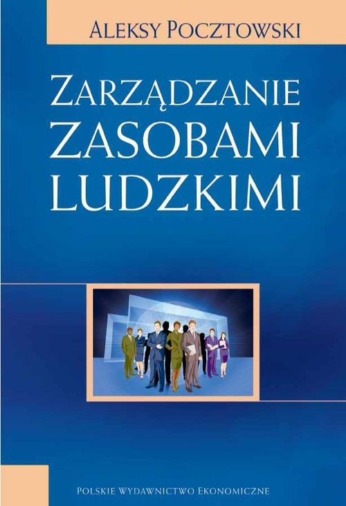 okładka Zarządzanie zasobami ludzkimi Strategie - Procesy - Metody książka | Aleksy Pocztowski