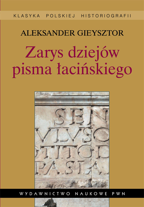 okładka Zarys dziejów pisma łacińskiego książka | Aleksander Gieysztor
