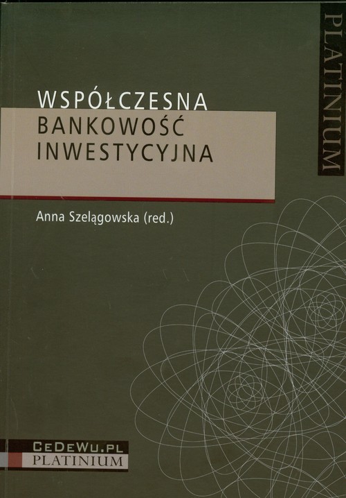 okładka Współczesna bankowość inwestycyjna książka