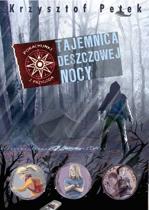 okładka Tajemnica deszczowej nocy książka | Krzysztof Petek