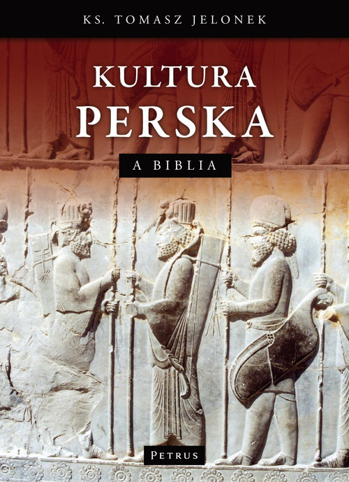 okładka Kultura Perska a Biblia książka | Tomasz Jelonek