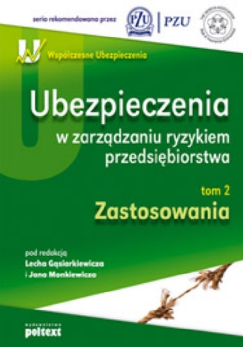 okładka Ubezpieczenia w zarządzaniu ryzykiem przedsiębiorstwa t.2 książka