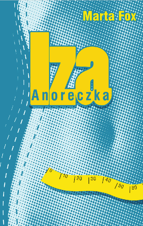 okładka Iza Anoreczka książka | Marta Fox