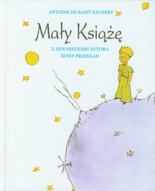 okładka Mały Książę z akwarelami autora książka | Antoine de Saint-Exupéry