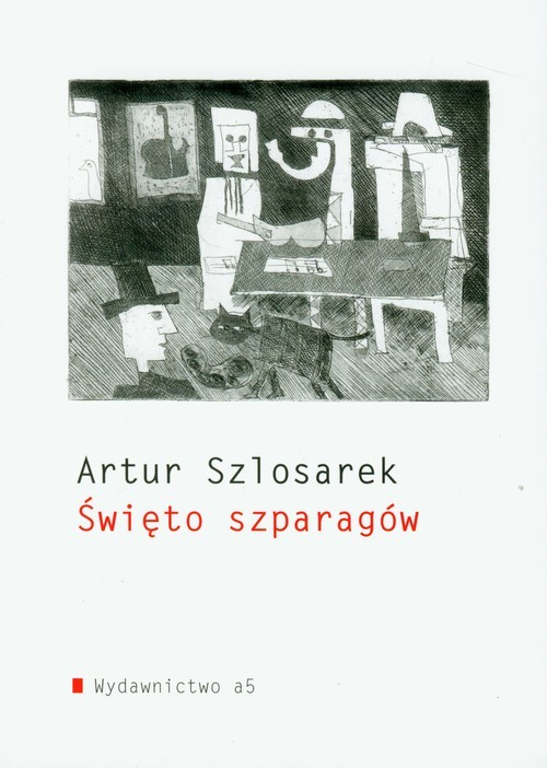 okładka Święto szparagów książka | Artur Szlosarek