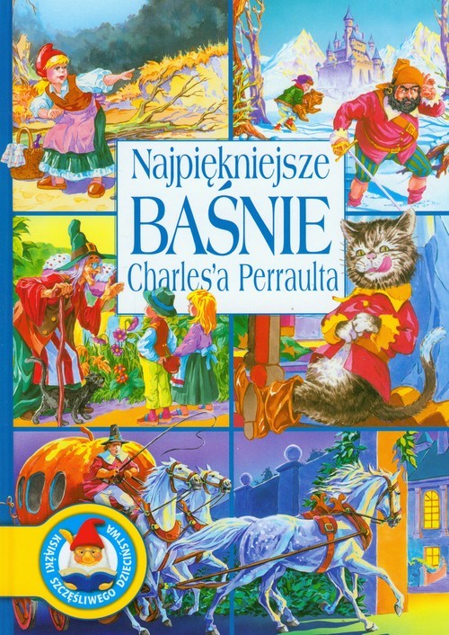 okładka Najpiękniejsze baśnie Charles'a Perraulta książka | Charles Perrault