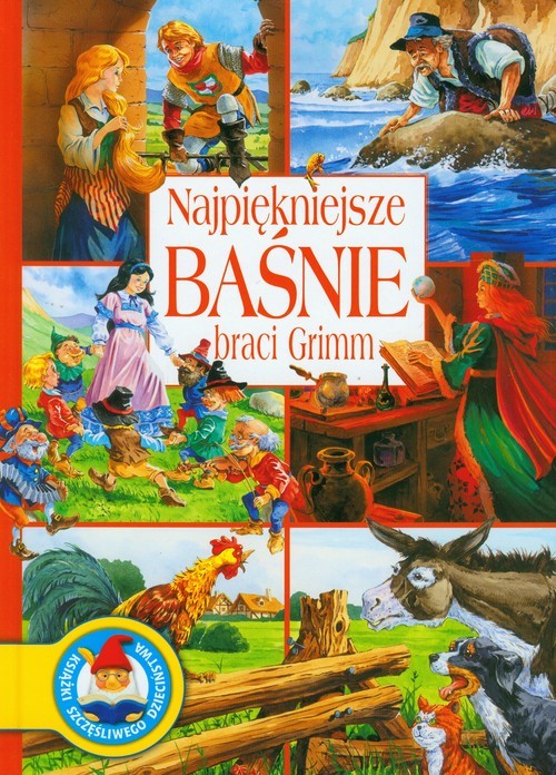 okładka Najpiękniejsze baśnie braci Grimm książka | Jakub Grimm, Wilhelm Grimm