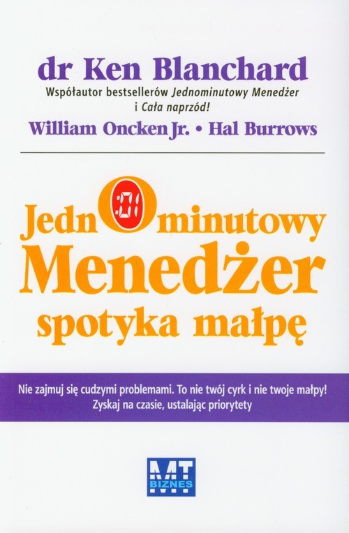 okładka Jednominutowy Menedżer spotyka małpę książka | Ken Blanchard, William Oncken, Hal Burrows