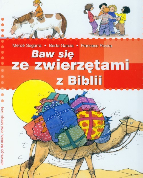 okładka Baw się ze zwierzętami z Biblii książka | Merce Segarra, Berta Garcia, Francesc Rovira