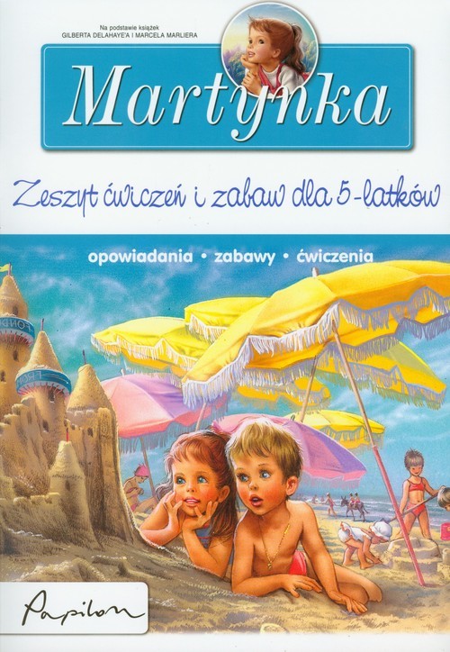 okładka Martynka Zeszyt ćwiczeń i zabaw dla 5 latków opowiadania zabawy ćwiczenia książka