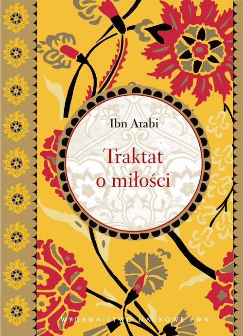 okładka Traktat o miłości książka | Ibn Arabi
