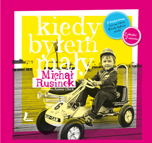 okładka Kiedy byłem mały / Kiedy byłam mała Pakiet książka | Michał Rusinek, Joanna Olech