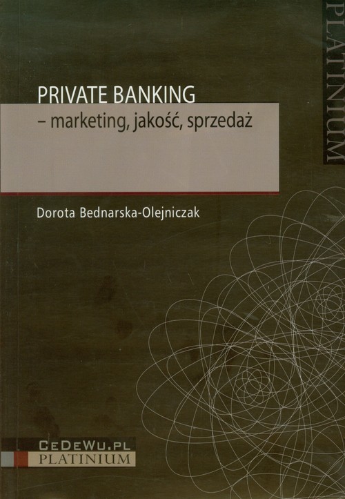 okładka Private Banking marketing jakość sprzedaż książka | Bednarska-Olejniczak Dorota